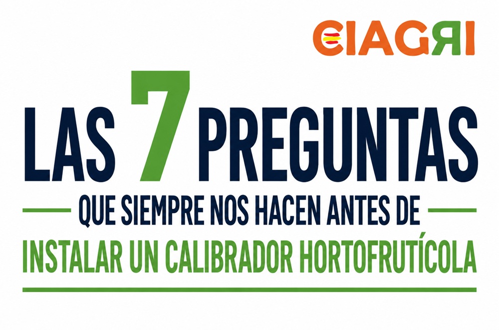 Las 7 preguntas del calibrador hortofrutícola